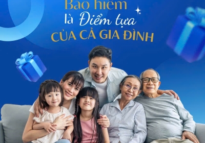 Bảo hiểm – Điểm tựa vững chắc cho gia đình hiện đại